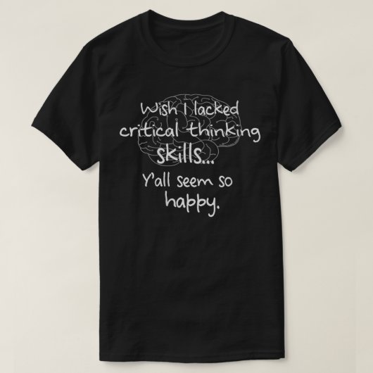 Womens Funny Critical Thinking Meme Novelty Adult T-Shirt (Design vorne)
