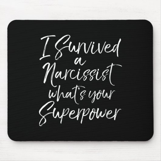 Womens Funny Divorce I Survived A Narcissist What' Mousepad (Vorne)