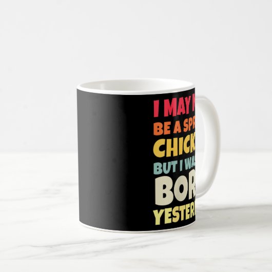 Womens Funny Getting Older Retro Spring Chicken Bi Kaffeetasse (VorderseiteRechts)