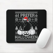 Womens Funny I Prefer Halloween Black Cat Ugly Chr Mousepad (Mit Mouse)
