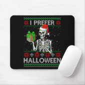 Womens Funny I Prefer Halloween Skeleton Ugly Chri Mousepad (Mit Mouse)