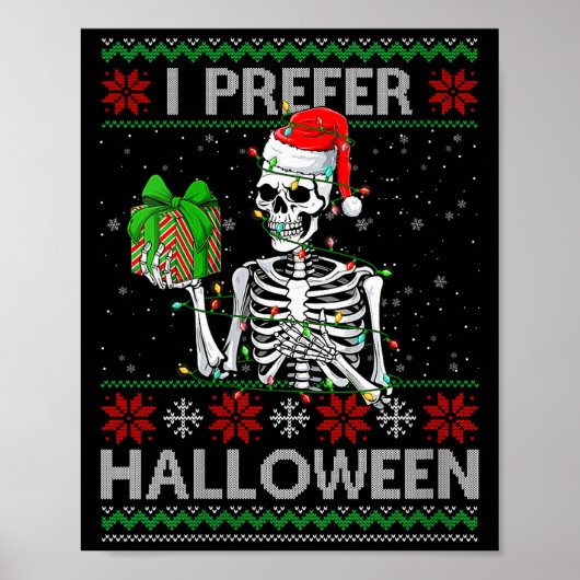 Womens Funny I Prefer Halloween Skeleton Ugly Chri Poster (Vorne)
