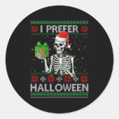 Womens Funny I Prefer Halloween Skeleton Ugly Chri Runder Aufkleber (Vorderseite)