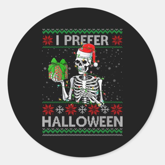 Womens Funny I Prefer Halloween Skeleton Ugly Chri Runder Aufkleber (Vorderseite)