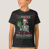 Womens Funny I Prefer Halloween Skeleton Ugly Chri T-Shirt (Vorderseite)
