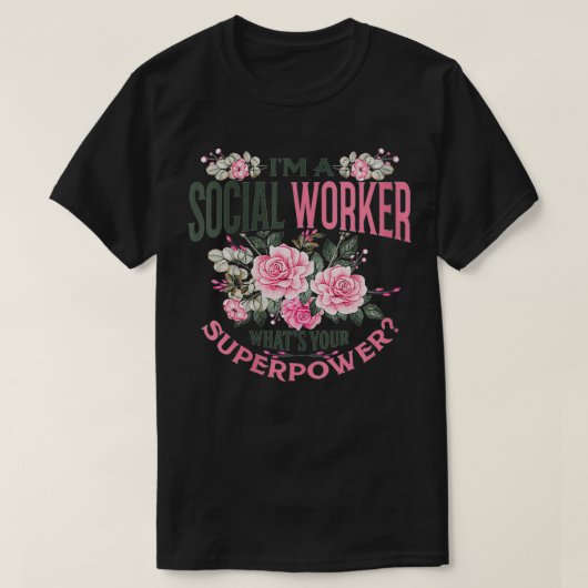 Womens Funny, ich bin ein Sozialarbeiter, was ist T-Shirt (Design vorne)