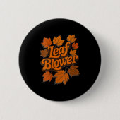 Womens Funny Leaf Blower Fall Autumn Costume Match Button (Vorderseite)