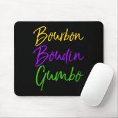 Womens Funny Mardi Gras Quote New Orleans Gift Bou Mousepad (Mit Mouse)