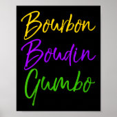Womens Funny Mardi Gras Quote New Orleans Gift Bou Poster (Vorne)