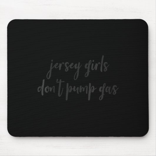 Womens Funny New Jersey Women, Jersey Girls Don't Mousepad (Vorne)
