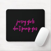 Womens Funny New Jersey Women, Jersey Girls Don't Mousepad (Mit Mouse)