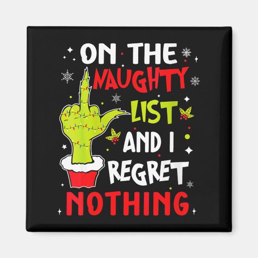 Womens Funny On The List Of Naughty And I Regret N Magnet (Vorne)