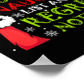 Womens Funny On The List Of Naughty And I Regret N Poster (Ecke)