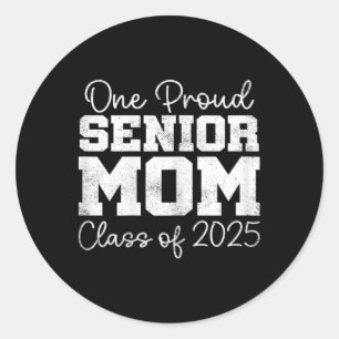 Womens Funny One Stolz Senior Mama Cl of 2025 Grad Runder Aufkleber