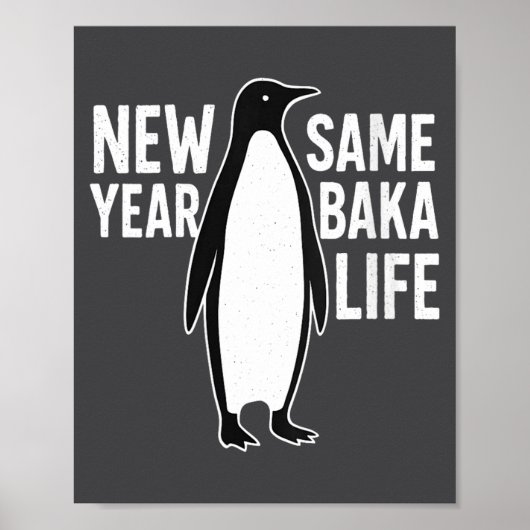 Womens Funny Penguin New Year Baka Life Anime Styl Poster (Vorne)