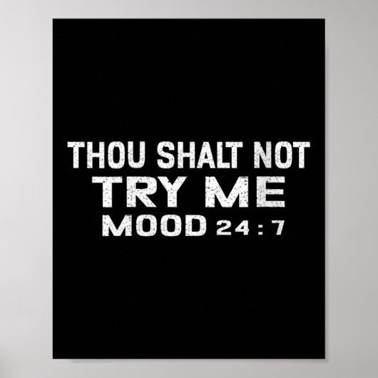 Womens Funny Quote Graphic Thou Shalt Not Try Me,  Poster (Vorne)