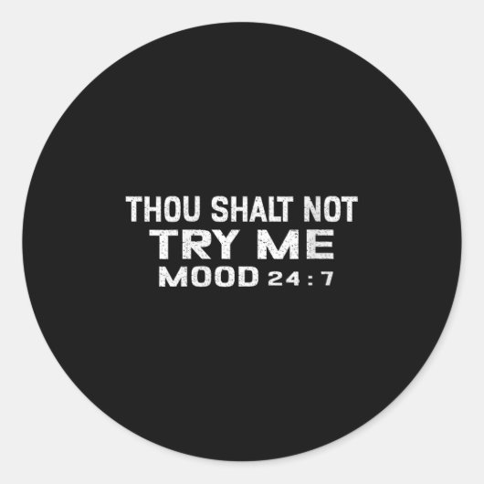 Womens Funny Quote Graphic Thou Shalt Not Try Me, Runder Aufkleber (Vorderseite)