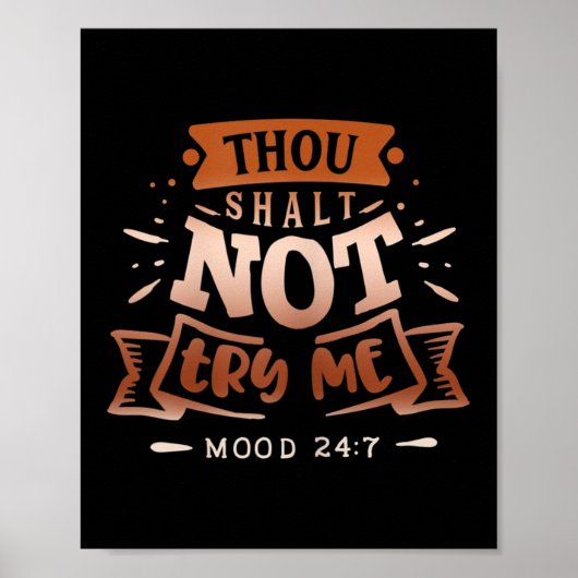 Womens Funny Quote Sy Thou Shalt Not Try Me Poster (Vorne)