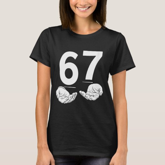 Womens Funny Six Seven 6 7 Meme Gen Alpha Slang 6 T-Shirt (Vorderseite)