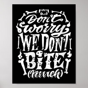 Womens Funny Skeleton Joke Wir beißen nicht viel H Poster
