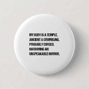 Womens Funny Sprichwort mein Körper ist ein Tempel Button