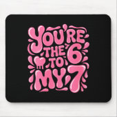 Women's Funny Valentines Day 67 Meme Couples You'r Mousepad (Vorne)