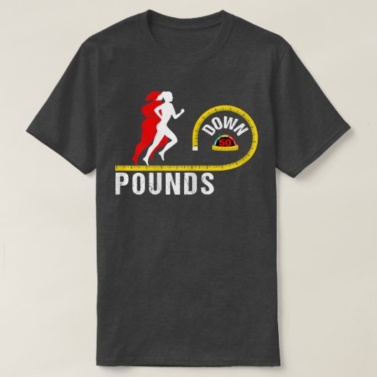 Womens Funny Weight Loss Down 50 Pounds Gym Motiva T-Shirt (Design vorne)