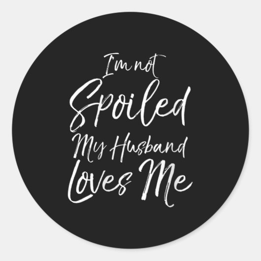 Womens Funny Wife Quote Gift I'm Not Siled My Husb Runder Aufkleber (Vorderseite)