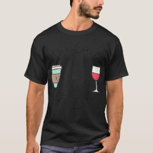 Womens Funny Witty Circle Wine and Coffee T-Shirt