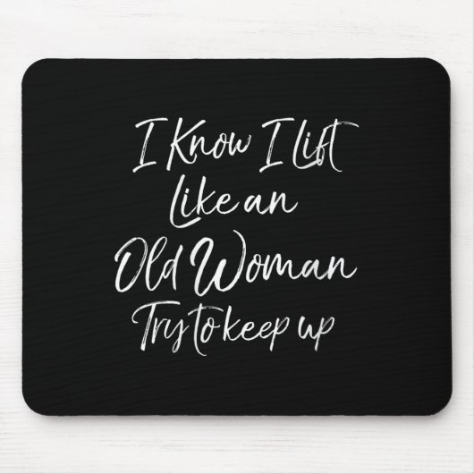 Womens Funny Workout Quote For Women Motivational  Mousepad (Vorne)