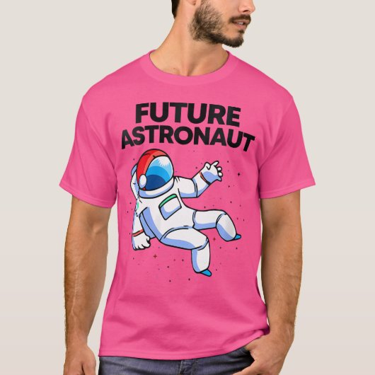Womens Future Astronaut gibt Funny Space Astronomi T-Shirt (Vorderseite)