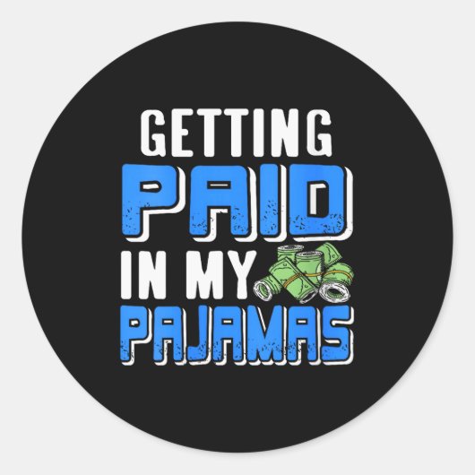 Womens Getting Paid In My Pjs Funny Remote Work Hu Runder Aufkleber (Vorderseite)