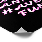 Womens Girls Just W Have Fun V-neck  Poster (Ecke)