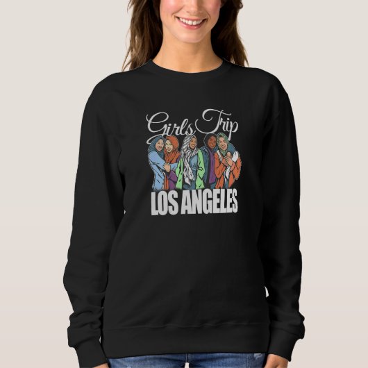 Womens Girls Trip Los Angeles Melanin Bestie & Be Sweatshirt (Vorderseite)