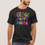 Womens Glow Party Mama Birthday Lights Party Mothe T-Shirt<br><div class="desc">Frauen glänzen Party Mama Geburtstagslicht Party Muttertag</div>