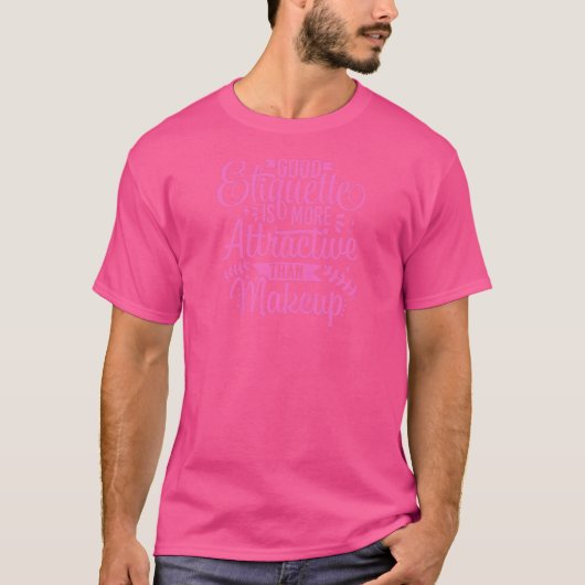 Womens Good Etiquette T-Shirt (Vorderseite)