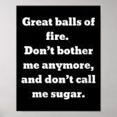 Womens Great Of Fire. Don't Bother Me Anymore And  Poster (Vorne)