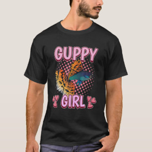 Womens Guppy Girl Quote Fish Aquarium Eigentümer  T-Shirt