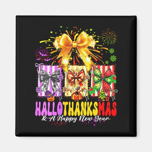 Womens Hallothanksmas & A Happy New Years Eve Magnet (Vorne)