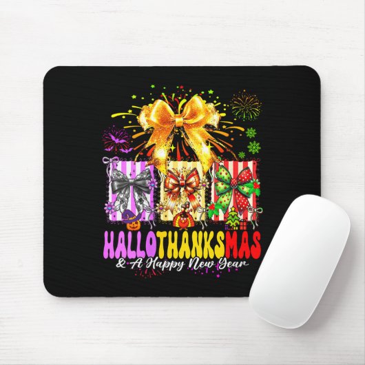 Womens Hallothanksmas &amp; A Happy New Years Eve  Mousepad (Mit Mouse)