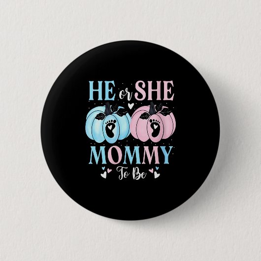 Womens Halloween Pumpkin Gender Reveal He Or She M Button (Vorderseite)