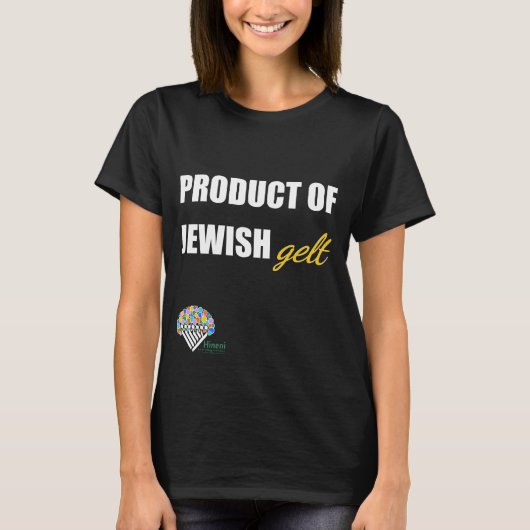Women's Hanukkah Shirt - "Product of Jewish gelt" (Vorderseite)
