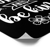 Womens Have Courage And Be Kind Sitive Quotes Moti Poster (Ecke)