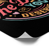 Womens Have The Day You Deserve Sarcastic Skeleton Poster (Ecke)