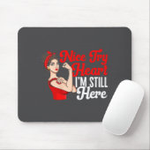 Womens Heart Disease Awareness Nice Try Heart I'm  Mousepad (Mit Mouse)