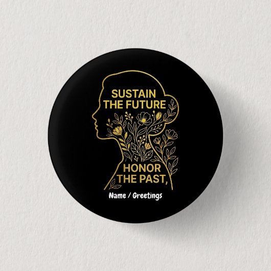 Women's History Month Eco-Feminist Sustain Future Button (Vorderseite)