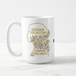 Women's History Month Eco-Feminist Sustain Future Kaffeetasse