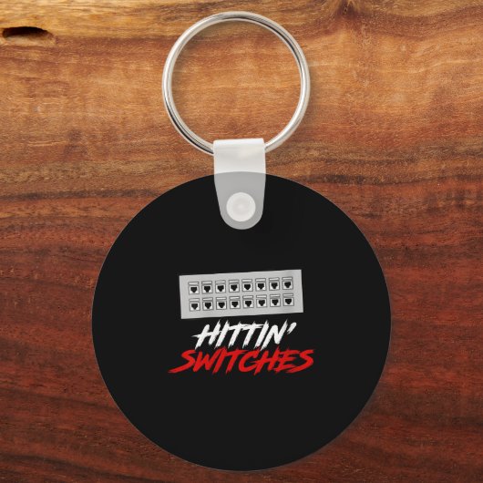 Womens Hittin Switches Funny Network Admin Tech Hu Schlüsselanhänger (Vorderseite)