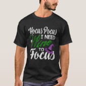 Womens Hocus Pocus I Need Wine to Focween T-Shirt (Vorderseite)