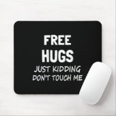 Womens Hugs Just Kidding Don't Touch Me V-neck Mousepad (Mit Mouse)